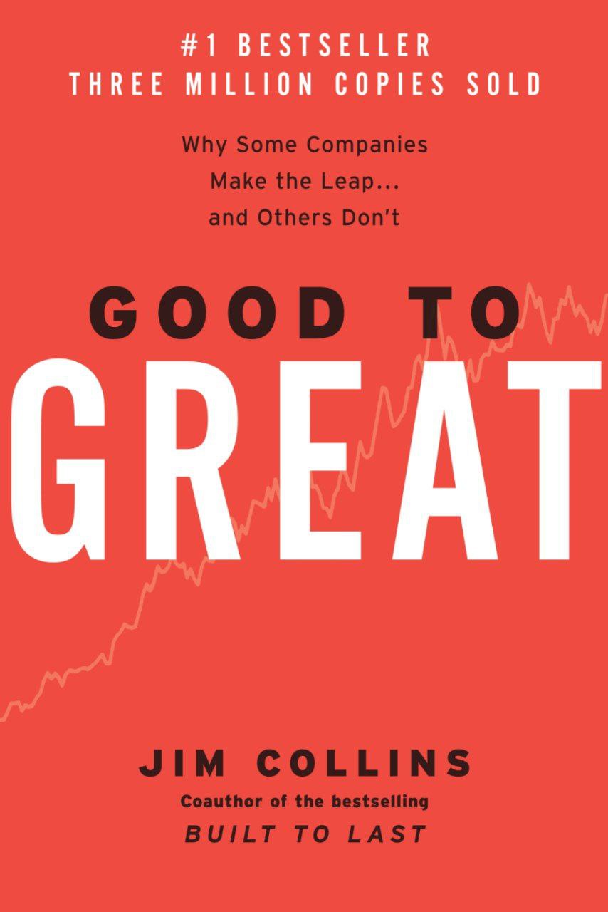 Good to great by JimCollins